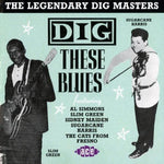 the album cover for Dig These Blues - Dig These Blues, Vol. 2: The Legendary Dig Masters