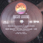 Brother Johnson (George Johnson)* : Back Against The Wall (12")