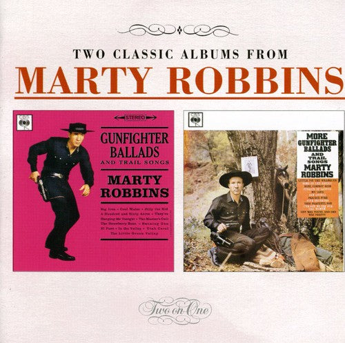 the album cover for Marty Robbins - Gunfighter Ballads & Trail Songs/More Gunfighter [Import]