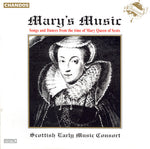 the album cover for MARY'S MUSIC - Mary's Music (Time of Mary Queen of Scotts)