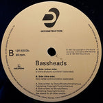 Bassheads : Is There Anybody Out There? (12")
