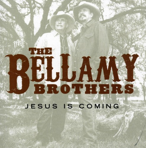 The Bellamy Brothers - Jesus Is Coming (CD)