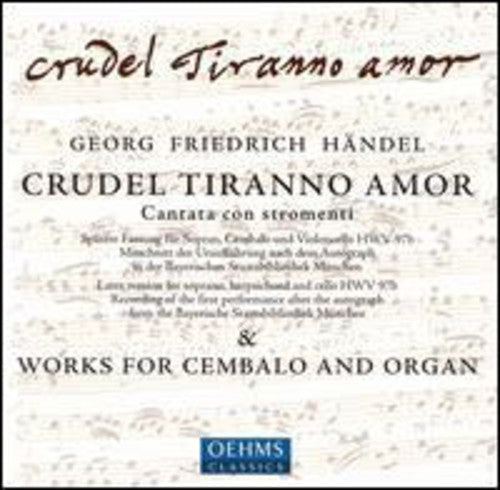 the album cover for G.F. Handel - Crudel Tiranno Amor