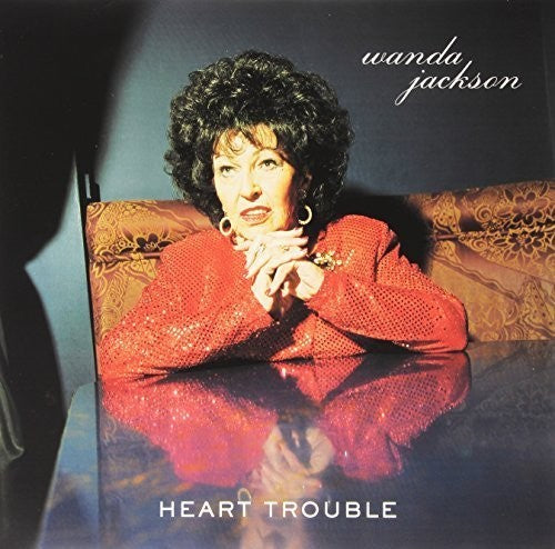 Wanda Jackson - Heart Trouble (Vinyl)