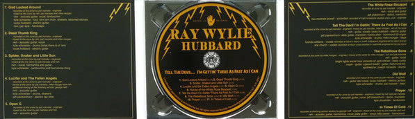 Ray Wylie Hubbard : Tell The Devil... ...I'm Gettin' There As Fast As I Can (CD, Album)