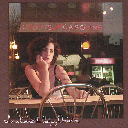 the album cover for Lara Ewen & The Unstrung Orchestra - Ghosts & Gasoline