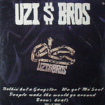 Uzi $ Bros* : Nothin' But A Gangster / We Got Mo' Soul / People Make The World Go Around (Bonus Beats) (12", Maxi)