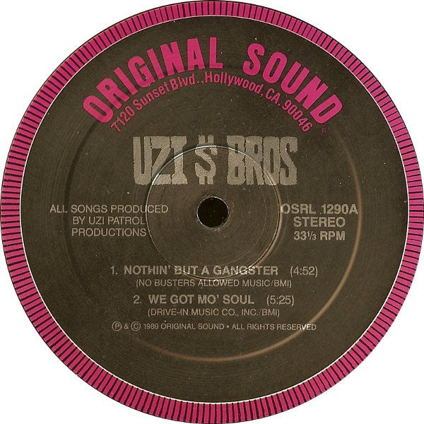 Uzi $ Bros* : Nothin' But A Gangster / We Got Mo' Soul / People Make The World Go Around (Bonus Beats) (12", Maxi)