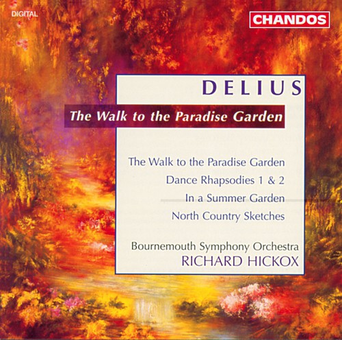 the album cover for Richard Hickox - Walk in a Paradise Garden