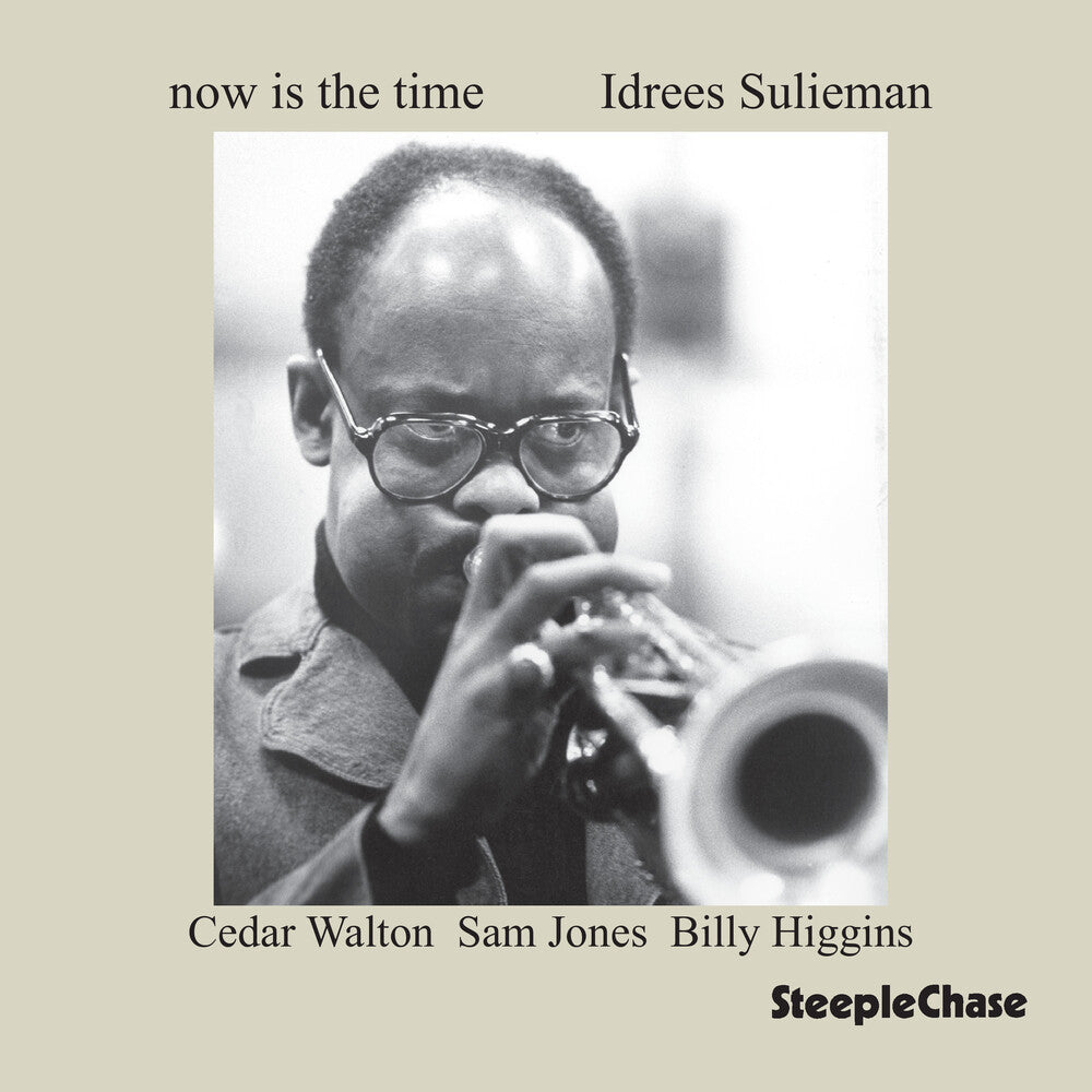the album cover for Idrees Sulieman - Now Is the Time