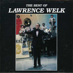 the album cover for Lawrence Welk - Best of