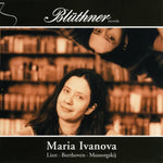 the album cover for Maria Ivanova - Maria Ivanova Plays Liszt Beethoven Mussorgsky