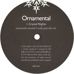 Ornamental : Crystal Nights (12")