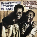 Muddy Waters - Breakin It Up: Breakin It Down (CD)