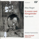 the album cover for Max Reger - Vocal Music III