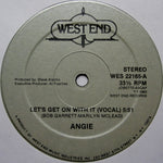 Angie (8) : Let's Get On With It (12")