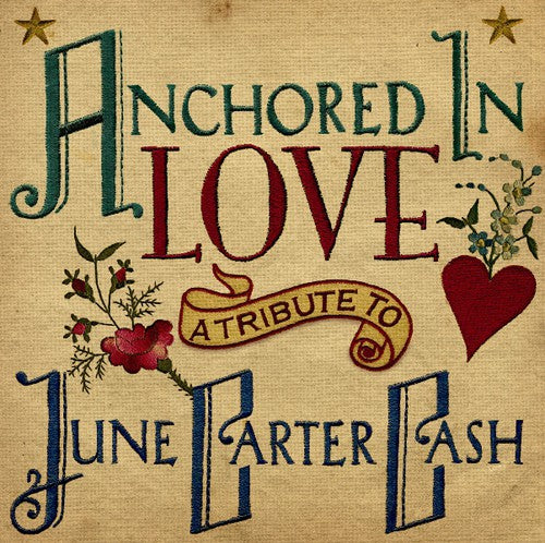 Various Artists - Anchored in Love: Tribute to June Carter Cash / Various (CD)