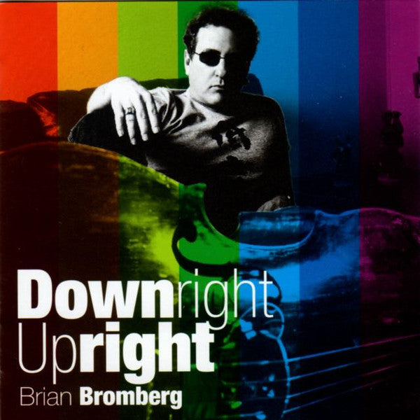 Brian Bromberg : Downright Upright (CD, Album)