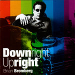 Brian Bromberg : Downright Upright (CD, Album)