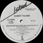 Robert Palmer : Discipline Of Love (Why Did You Do It) (12", Promo)