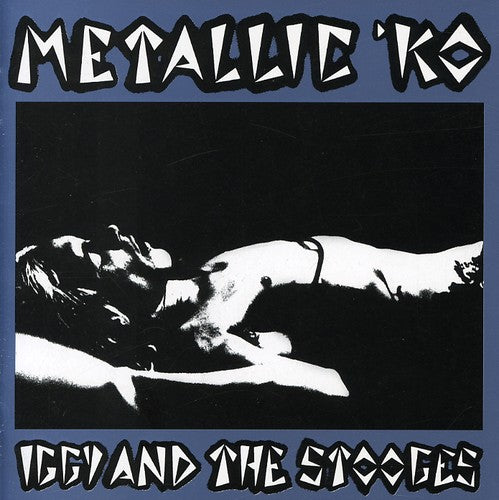 the album cover for Iggy and The Stooges - Metallic K.O. [Import]