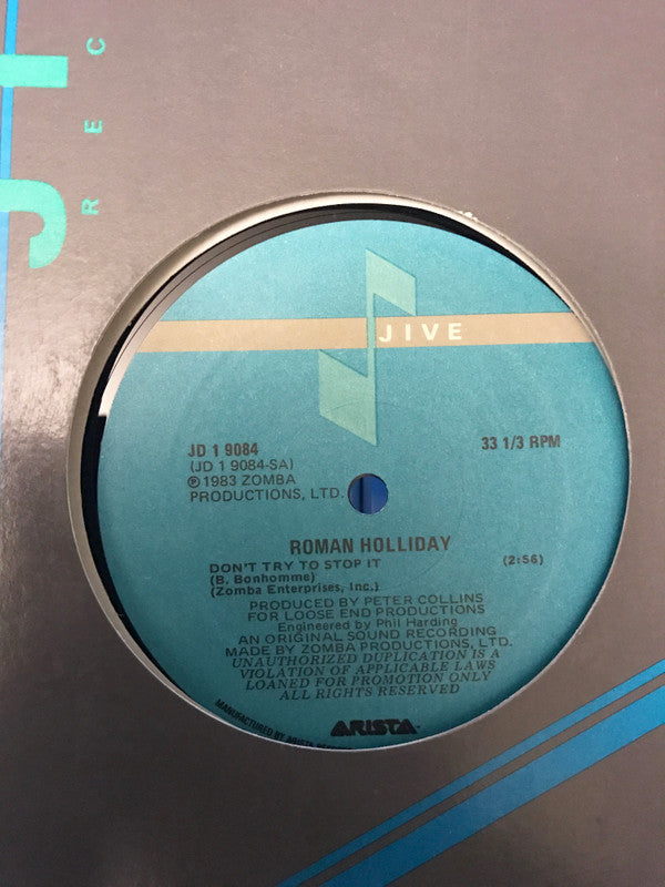 Roman Holliday : Don't Try To Stop It (12")