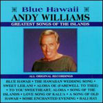 the album cover for Andy Williams - Greatest Songs of the Islands