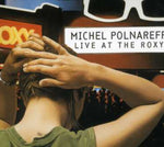 the album cover for Michel Polnareff - Live at Roxy