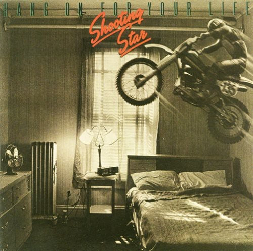 the album cover for Shooting Star - Hang on for Your Life