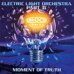 the album cover for Electric Light Orchestra, Part II - Moment of Truth