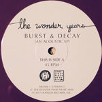 The Wonder Years : Burst & Decay (An Acoustic EP) (12", EP, Ltd, Pur)