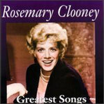 the album cover for Rosemary Clooney - Greatest Songs