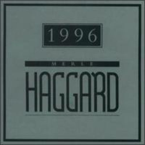 Merle Haggard - 1996 (CD)
