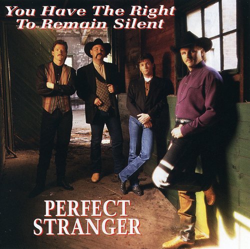 Perfect Stranger - You Have the Right to Remain Silent (CD)