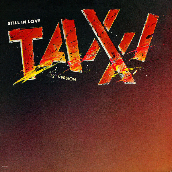 Taxxi : Still In Love (12" Version) (12")