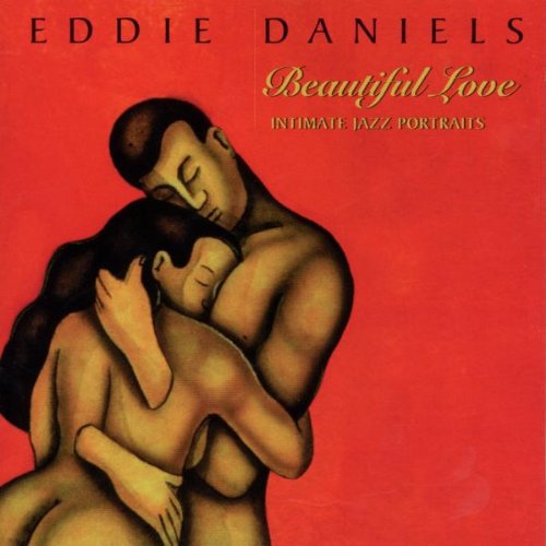 Eddie Daniels - Beautiful Love (CD)