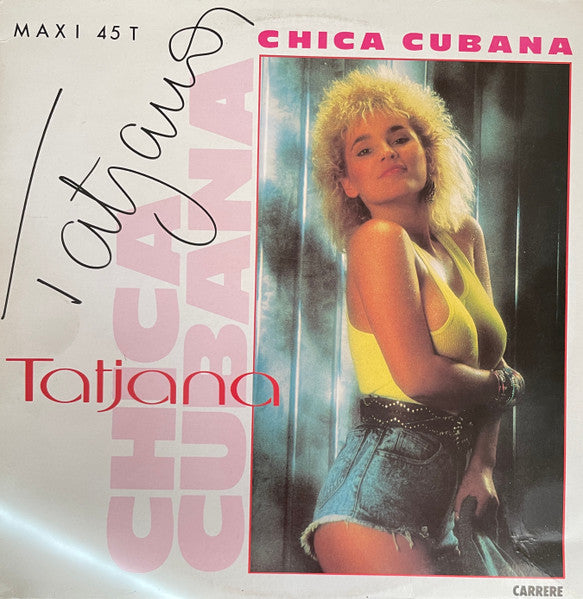Tatjana : Chica Cubana (12")