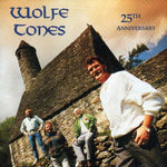 Wolfe Tones - 25 Years of Greatness (CD)