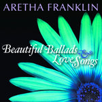 the album cover for Aretha Franklin - Beautiful Ballads and Love Songs