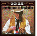 the album cover for Doc Watson - In Nashville Good Deal