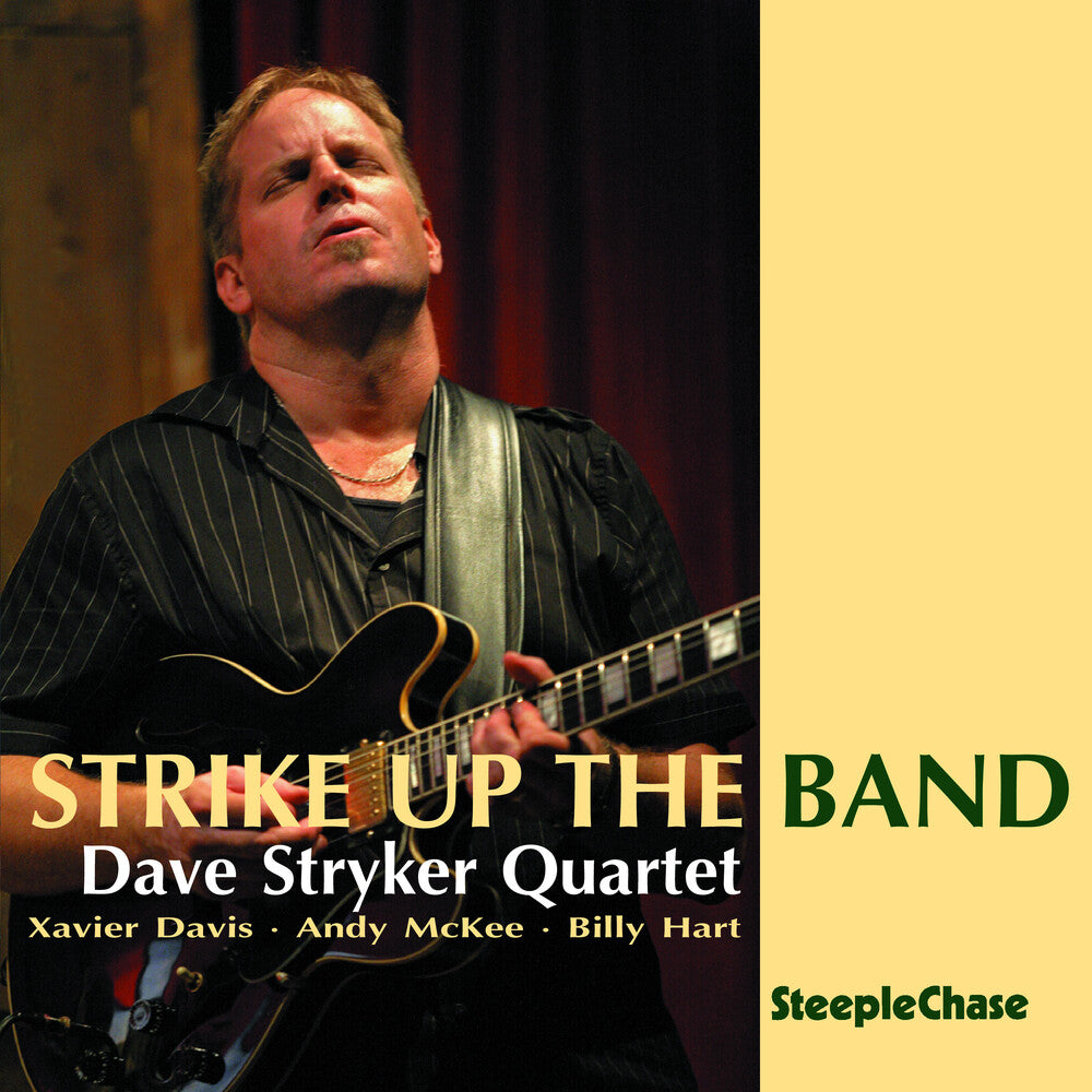 the album cover for Dave Stryker - Strike Up the Band