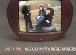 the album cover for Miss White Alex & The Red Orchestra - Space and Time