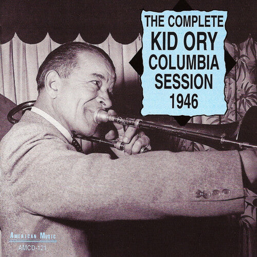 Edward "Kid" Ory - Complete Columbia Session 1946 (CD)