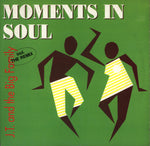 J.T. And The Big Family : Moments In Soul (12")