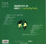 J.T. And The Big Family : Moments In Soul (12")