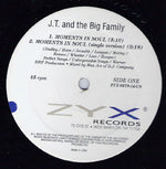 J.T. And The Big Family : Moments In Soul (12")