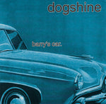 Dogshine : Barry's Car (CD, Album)