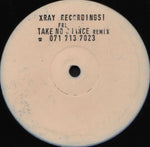 Xray Xperiments : Xray Recordings! Presents Take No Chance (Remix) (12", Promo, W/Lbl, Sta)