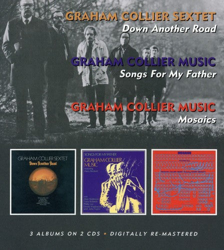 the album cover for Graham Collier - Down Another Road/Songs For My Father/Mosaics [Import]