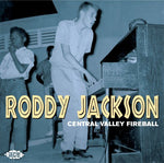 the album cover for Roddy Jackson - Central Valley Fireball [Import]